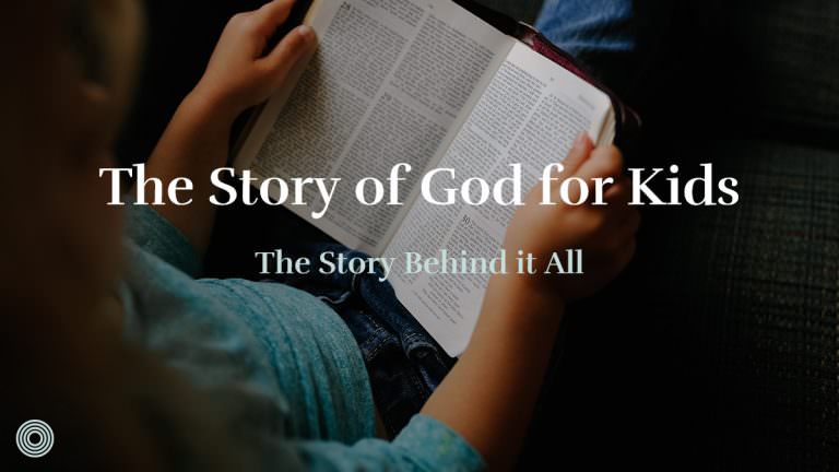 The Story of God for Kids