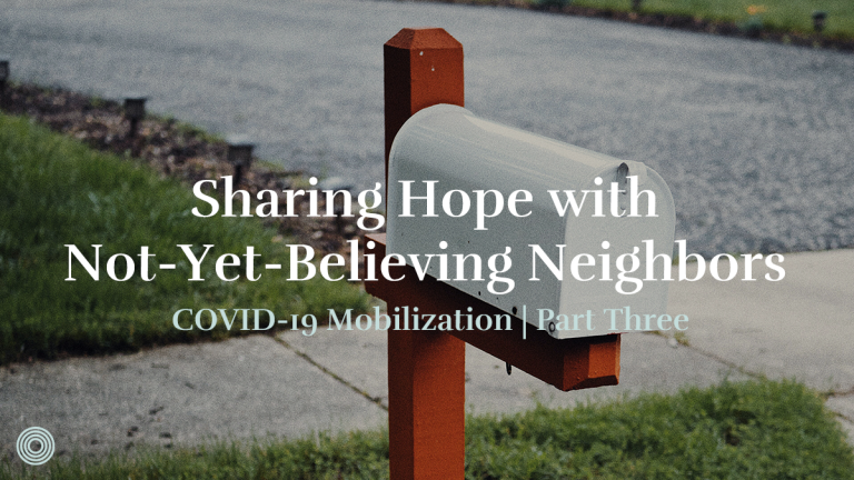 Sharing Hope with Not-Yet-Believing Neighbors