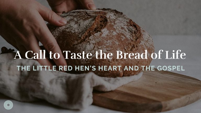 A Call to Taste the Bread of Life