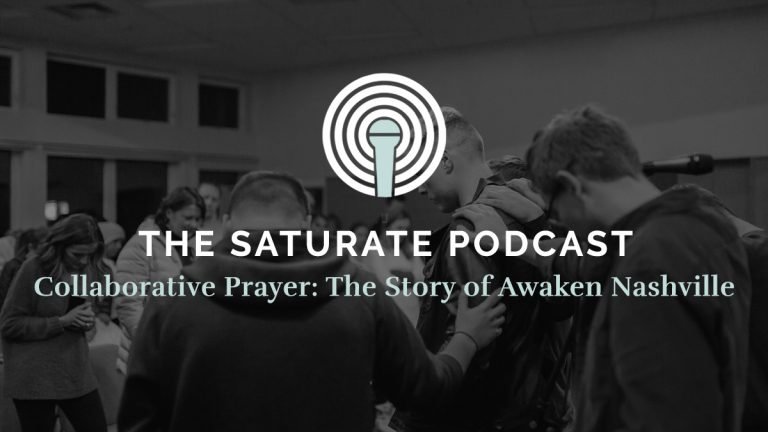 Collaborative Prayer: The Story of Awaken Nashville