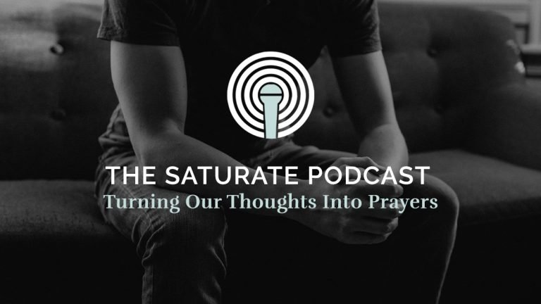 Turning Our Thoughts Into Prayers