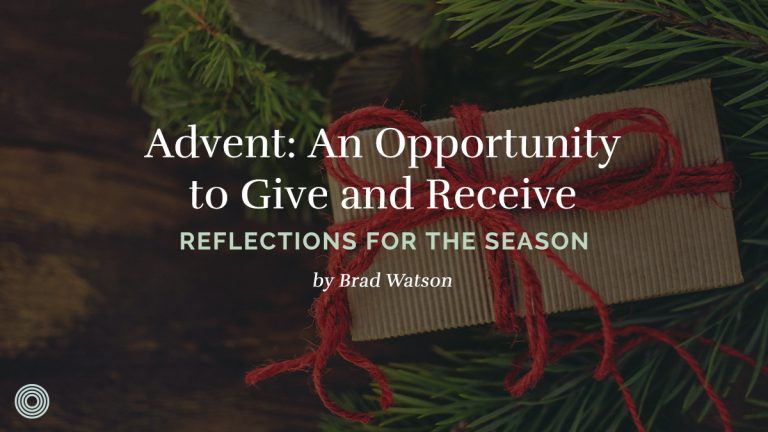Advent: An Opportunity to Give and Receive