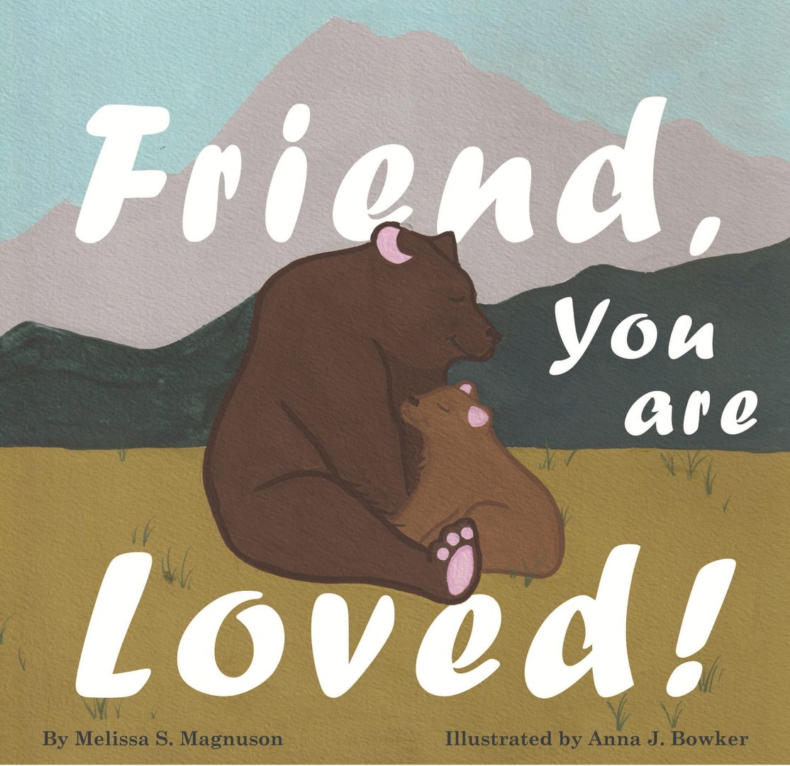 Friend, You are Loved! Cover 08.2026