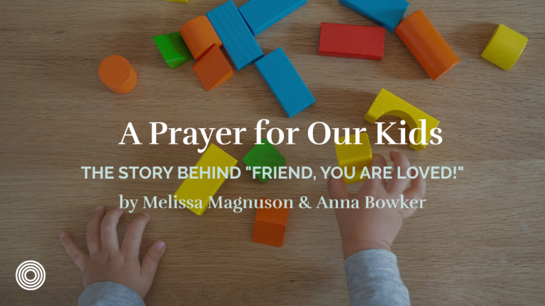 A Prayer for Our Kids